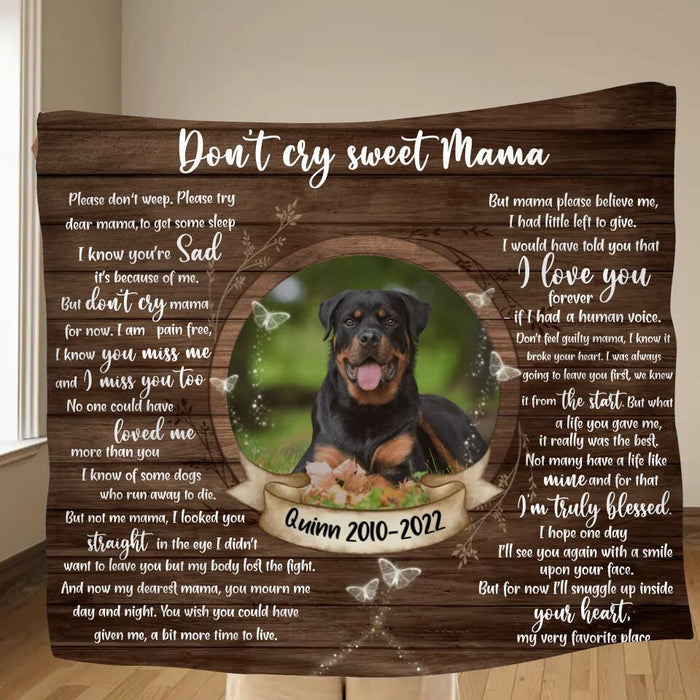 Personalized Memorial Pet Photo Fleece Throw Blanket/Quilt - Memorial Gift for Dog/Cat Lovers - Don't Cry Sweet Mama