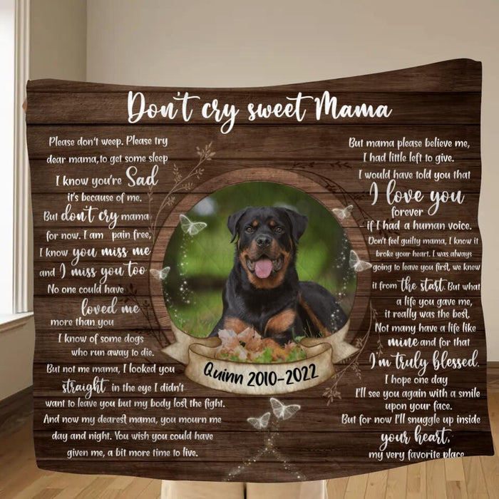 Personalized Memorial Pet Photo Fleece Throw Blanket/Quilt - Memorial Gift for Dog/Cat Lovers - Don't Cry Sweet Mama
