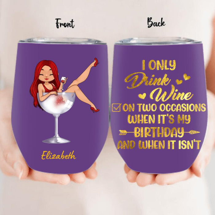 Personalized Wine Lady Wine Tumbler - Gift Idea for Friends/Besties/Mothers - I Told Myself That I Should Stop Drinking