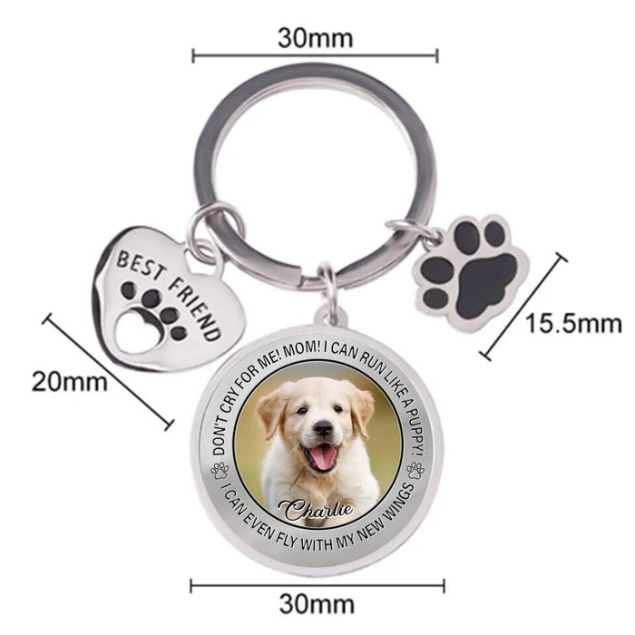 Personalized Photo Memorial Keychain for Dog Loss - Don't Cry For Me Mom