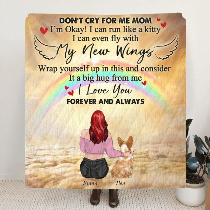 Personalized Pet Memorial Fleece Throw Blanket/Quilt - Memorial Gift Idea For Loss Of Pet - Don't Cry For Me Mom! I'm Okay