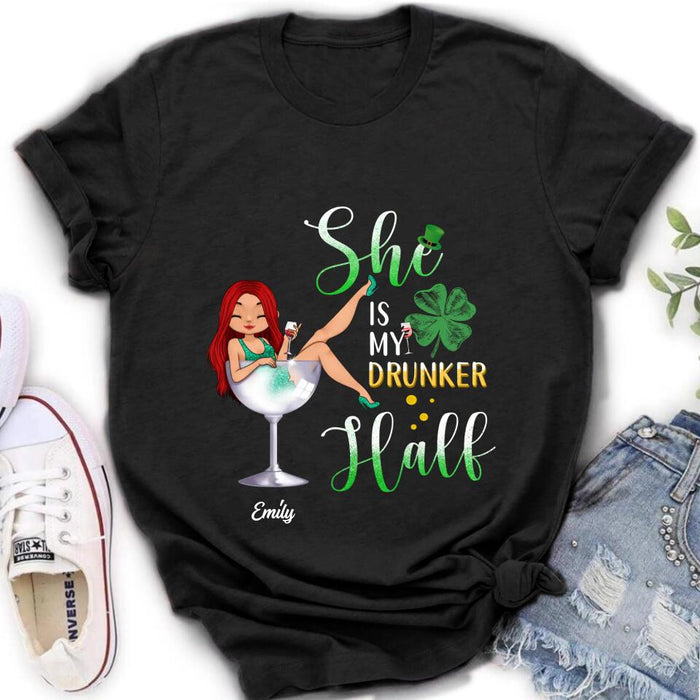 Personalized Drunker Half T-Shirt/Long Sleeve/Sweatshirt/Hoodie - Gift Idea For St. Patrick's Day - She Is My Drunker Half