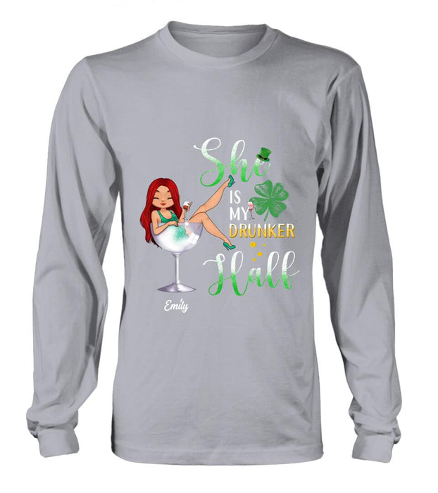 Personalized Drunker Half T-Shirt/Long Sleeve/Sweatshirt/Hoodie - Gift Idea For St. Patrick's Day - She Is My Drunker Half