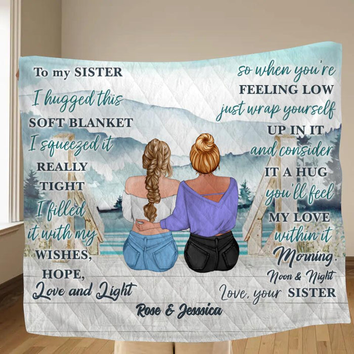 Personalized To My Sister Fleece Throw Blanket/Quilt - Gift To Sister/Friend - I Hugged This Soft Blanket