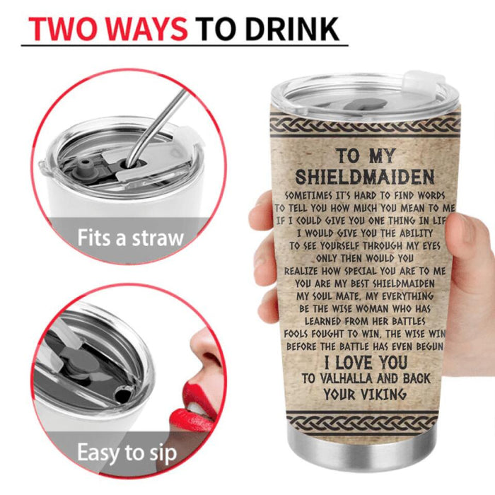Personalized Viking Norse Couple Tumbler - Viking/Shield Maiden Gift - Mother's Day Gift Idea For Wife From Husband - To My Shieldmaiden I Love You To Valhalla And Back