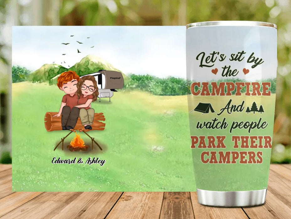 Personalized Camping Couple Tumbler - Gift For Couple/Camping Lovers - Let's Sit By The Campfire And Watch People Park Their Campers