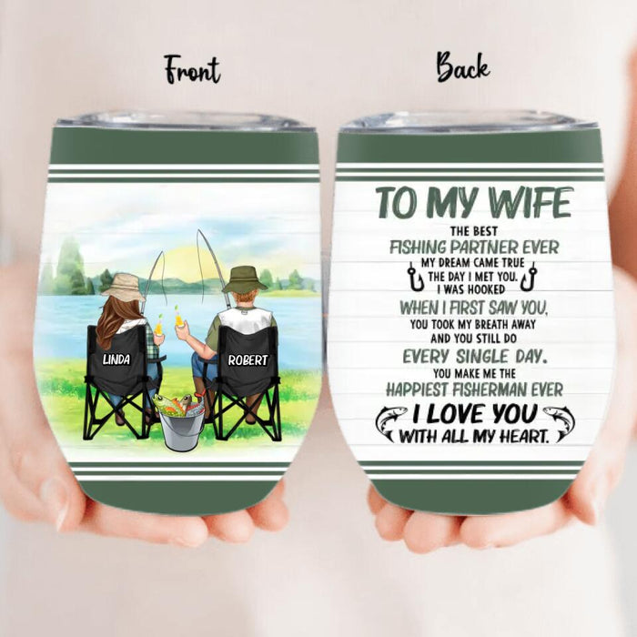 Personalized Fishing Couple Wine Tumbler 12oz - Gift for Fishing Lovers/Couple/Husband and Wife - I love you with all my heart
