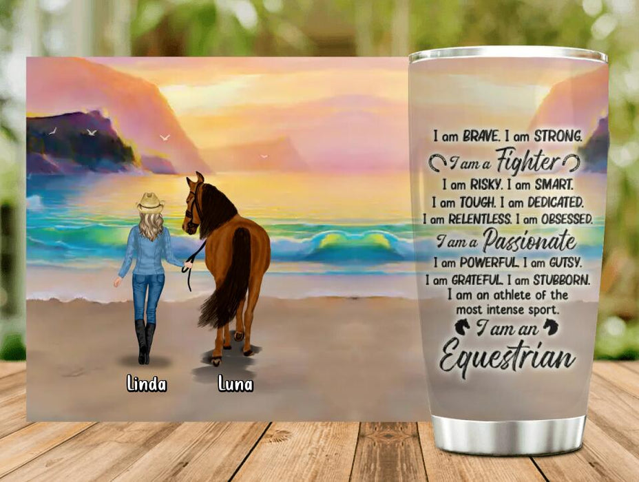 Personalized Horse Girl Tumbler - Gift Idea For Horse Lovers - Up to 3 Horses - I Am Brave, I Am Strong