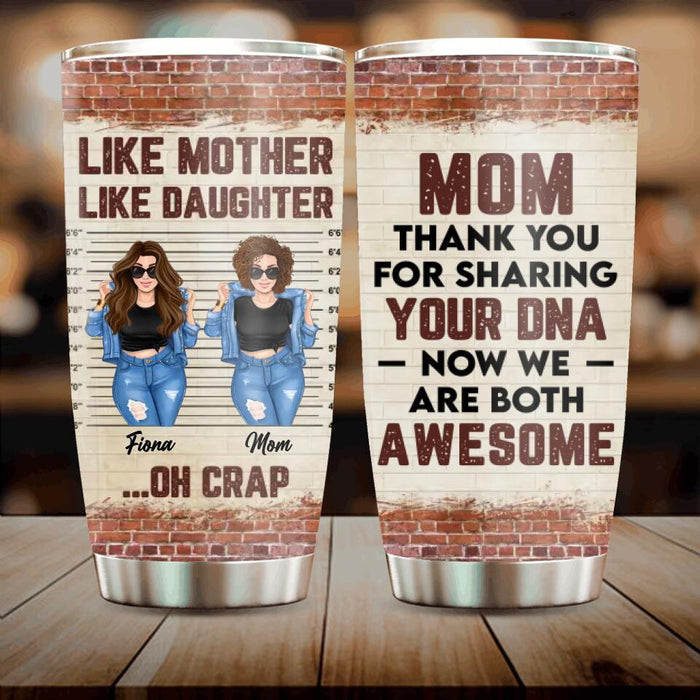 Personalized Mother And Daughter Tumbler - Mother's Day Gift Idea For Mom & Daughter - Thank You For Sharing Your DNA
