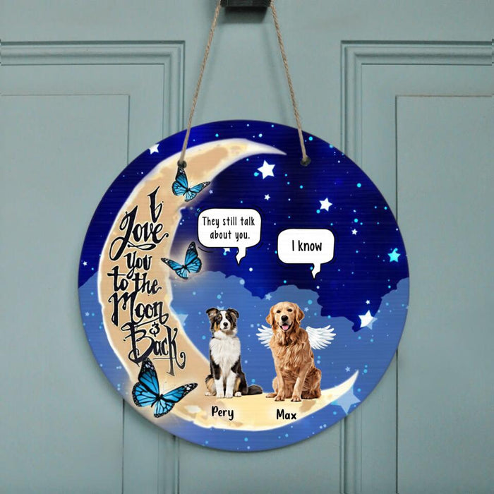Personalized Dog Memorial Door Sign - Up to 5 Dogs - Memorial Gift For Dog Lover - I Love You To The Moon & Back