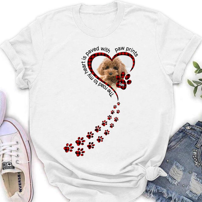 Personalized Memorial Dog Shirt - Upload Photo - Memorial Gift Idea For Loss Of Pet - The Road To My Heart Is Paved With Paw Prints