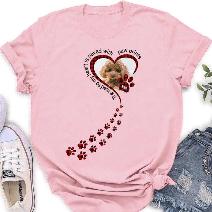 Personalized Memorial Dog Shirt - Upload Photo - Memorial Gift Idea For Loss Of Pet - The Road To My Heart Is Paved With Paw Prints