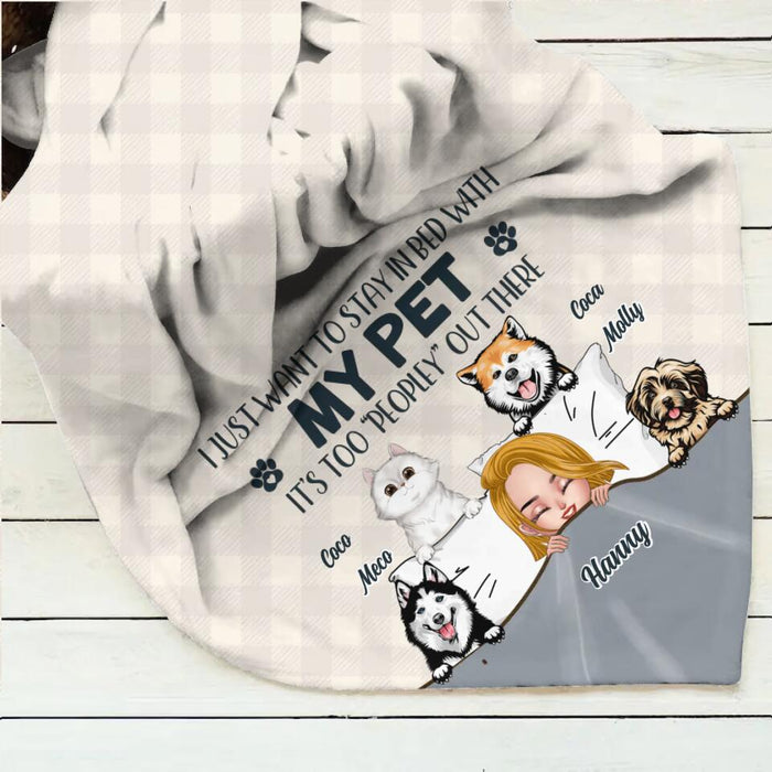 Personalized Pet Mom Fleece Throw Blanket - Mother's Day Gift For Dog Mom/Cat Mom - Up to 4 Pets - I Just Want To Stay In Bed With My Pet