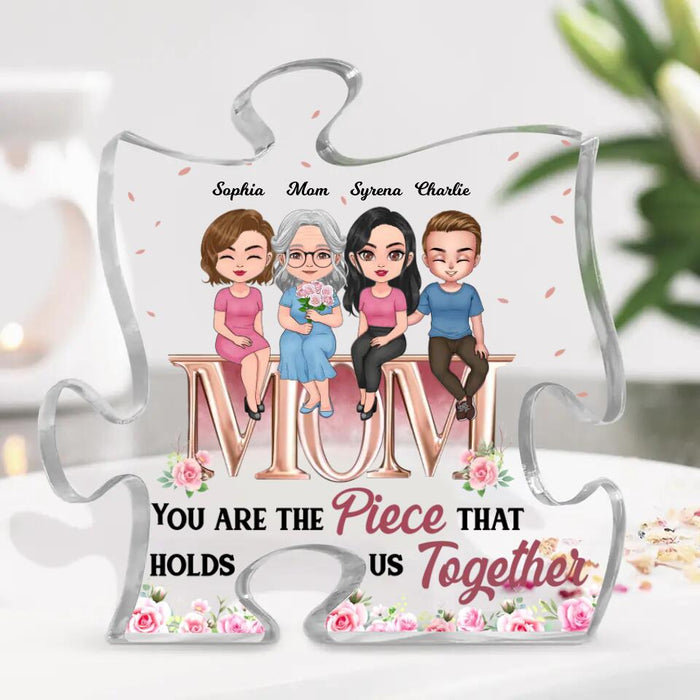Personalized Mother Acrylic Puzzle Plaque - Mother With Up to 3 Children - Mother's Day Gift Idea For Mother From Daughter/Son - You Are The Piece That Holds Us Together