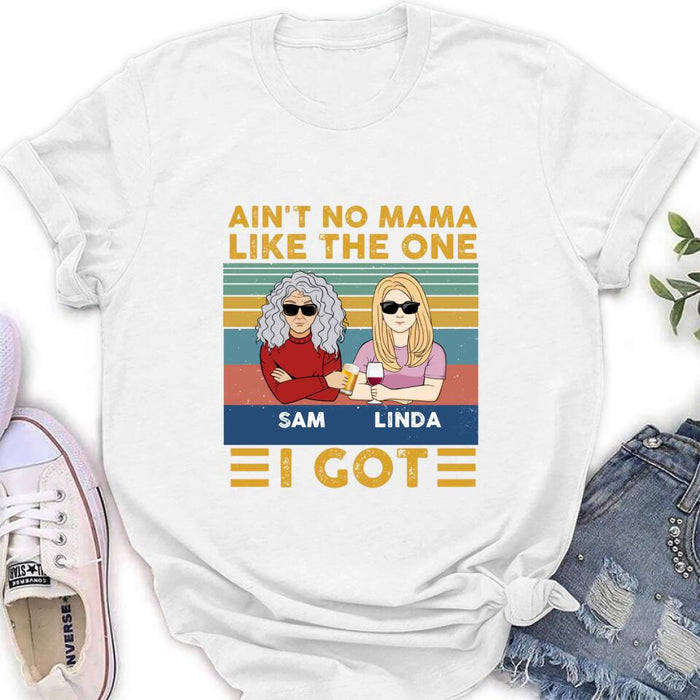Personalized Mom & Children Shirt/Hoodie/Long Sleeve/Sweatshirt - Gift Idea For Mother's Day - Up to 4 Children - Ain't No Mama Like The One I Got