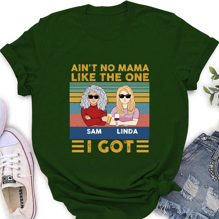 Personalized Mom & Children Shirt/Hoodie/Long Sleeve/Sweatshirt - Gift Idea For Mother's Day - Up to 4 Children - Ain't No Mama Like The One I Got