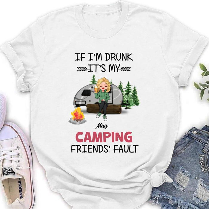 Personalized Camping Friends Shirt/Hoodie/Long Sleeve/Sweatshirt - Gift Idea For Camping Lovers/Friends - Up to 3 People - If I'm Drunk It's My Camping Friends' Fault