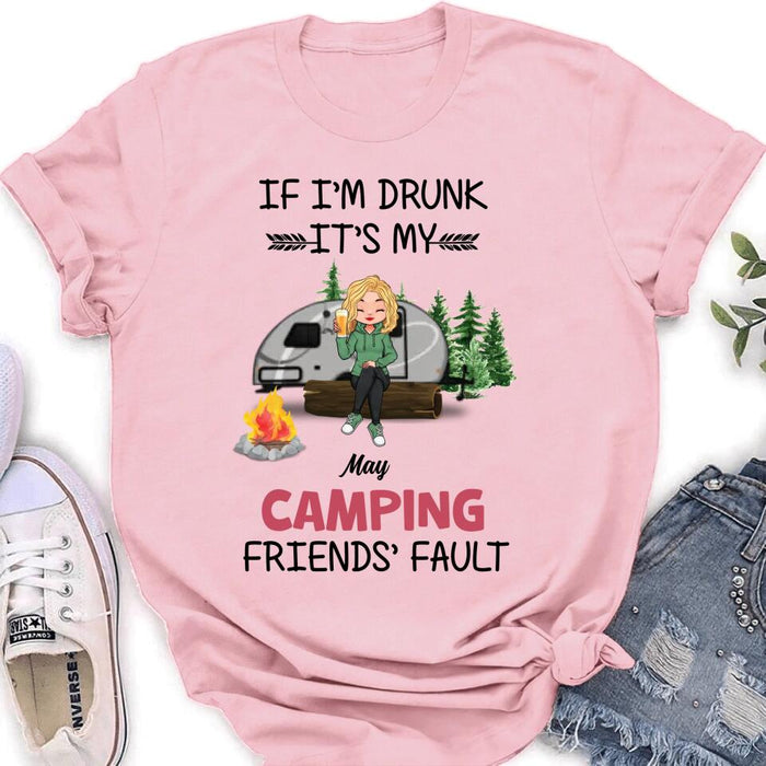 Personalized Camping Friends Shirt/Hoodie/Long Sleeve/Sweatshirt - Gift Idea For Camping Lovers/Friends - Up to 3 People - If I'm Drunk It's My Camping Friends' Fault