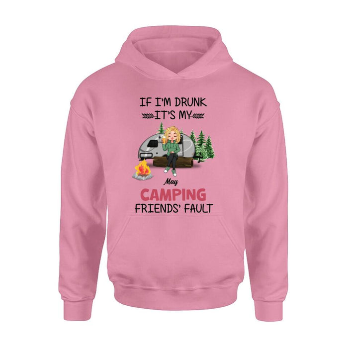 Personalized Camping Friends Shirt/Hoodie/Long Sleeve/Sweatshirt - Gift Idea For Camping Lovers/Friends - Up to 3 People - If I'm Drunk It's My Camping Friends' Fault