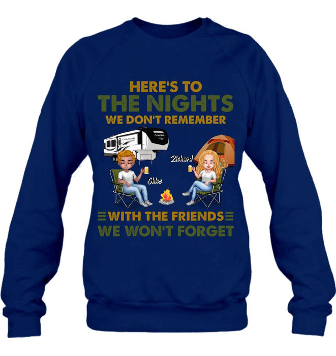 Personalized Camping Friends Shirt/Pullover Hoodie - Up to 7 People - Gift Idea For Friends/ Camping Lover - Here's To The Nights We Don't Remember With The Friends We Won't Forget