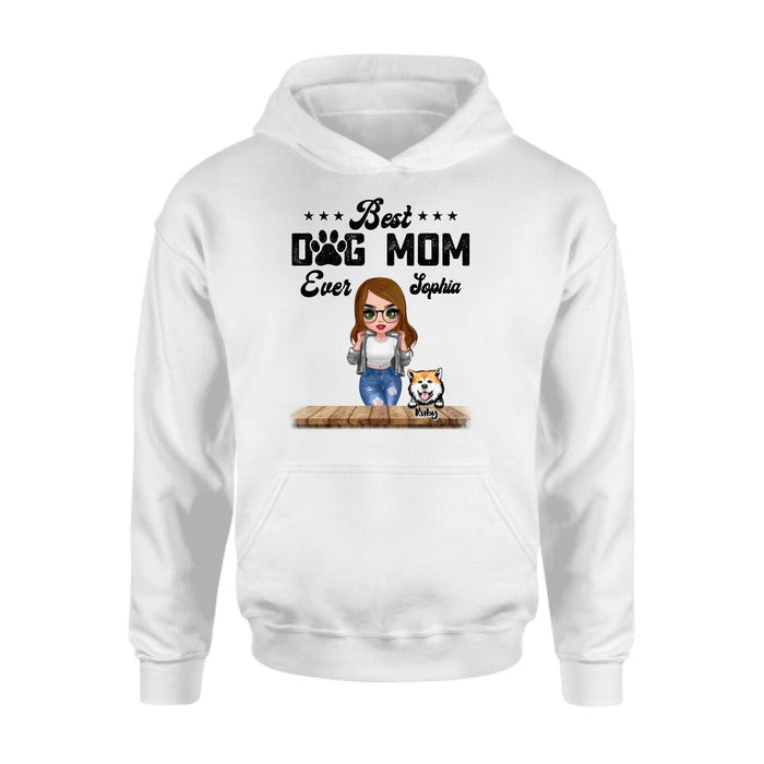 Personalized Dog Mom Front Shirt/Pullover Hoodie - Gifts For Dog Lover With Up to 4 Dogs - Best Dog Mom Ever