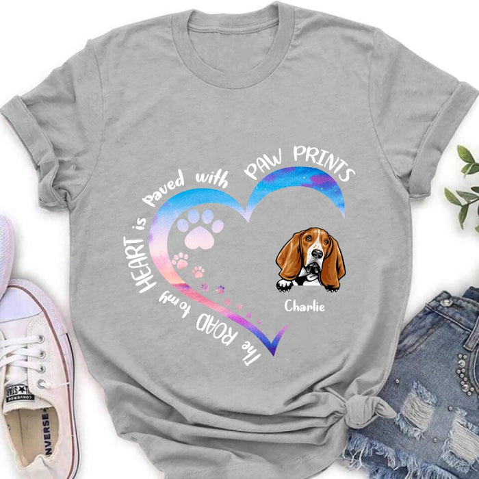 Personalized Dog Shirt/Pullover Hoodie - Up to 3 Dogs - Gift Idea For Dog Lover - The Road To My Heart Is Paved With Paw Prints