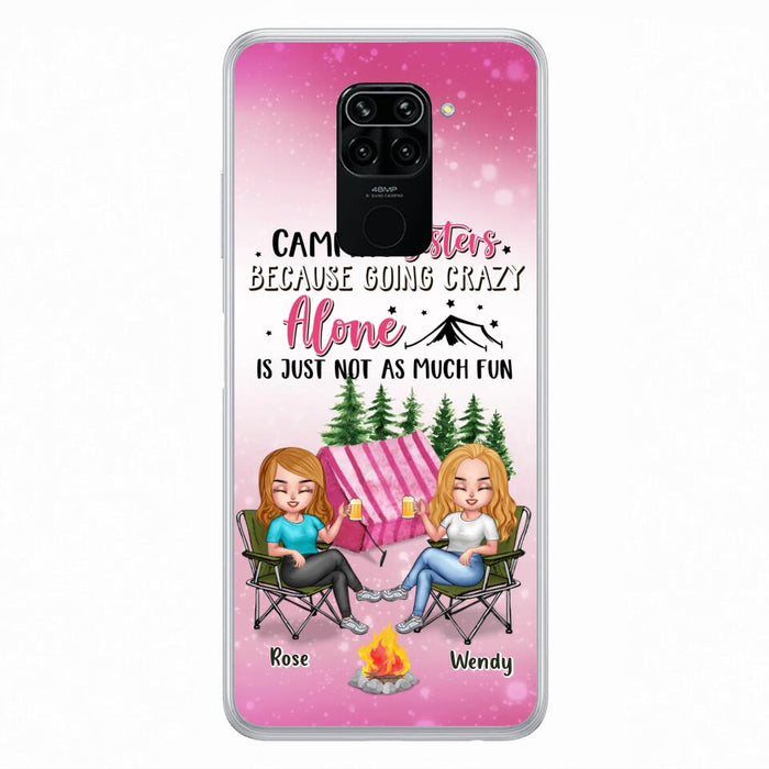 Personalized Camping Sisters Xiaomi/Oppo/Huawei Phone Case - Up to 5 People - Gift For Friends/Camping Lover - Camping Sisters Because Going Crazy Alone Is Just Not As Much Fun