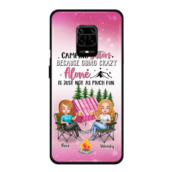 Personalized Camping Sisters Xiaomi/Oppo/Huawei Phone Case - Up to 5 People - Gift For Friends/Camping Lover - Camping Sisters Because Going Crazy Alone Is Just Not As Much Fun