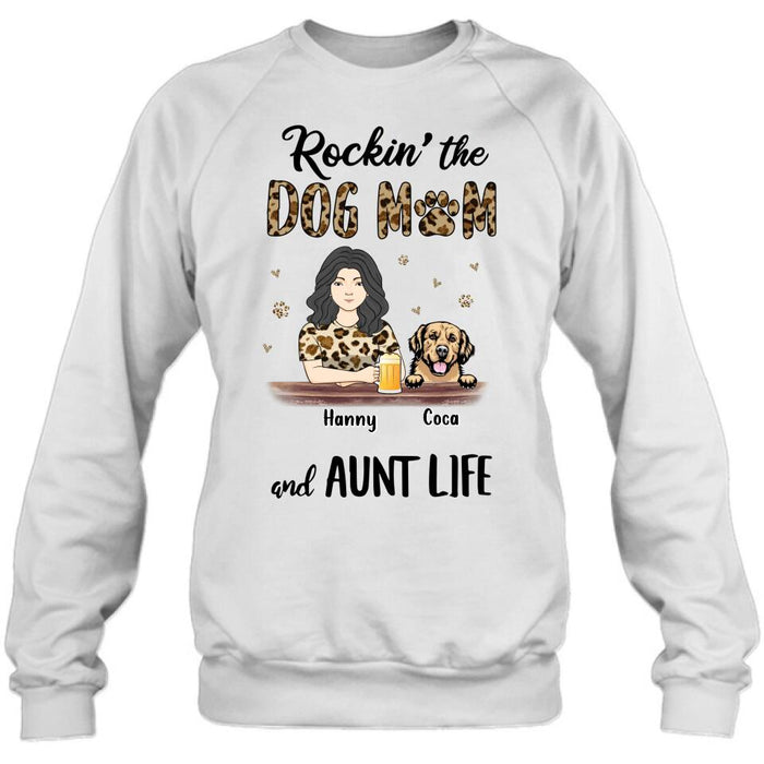 Personalized Dog Mom T-shirt/Long Sleeve/Sweatshirt/Hoodie - Up to 4 Dogs - Mother's Day Gift Idea For Dog Lover/Dog Mom - Rockin' The Dog Mom And Aunt Life