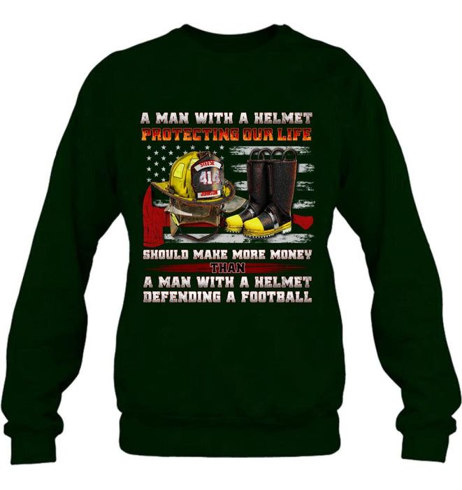Personalized Firefighter Shirt/Hoodie - Gift Idea For Firefighter, Father's Day - A Man With A Helmet Protecting Our Life