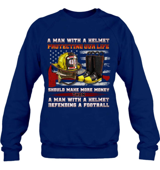 Personalized Firefighter Shirt/Hoodie - Gift Idea For Firefighter, Father's Day - A Man With A Helmet Protecting Our Life