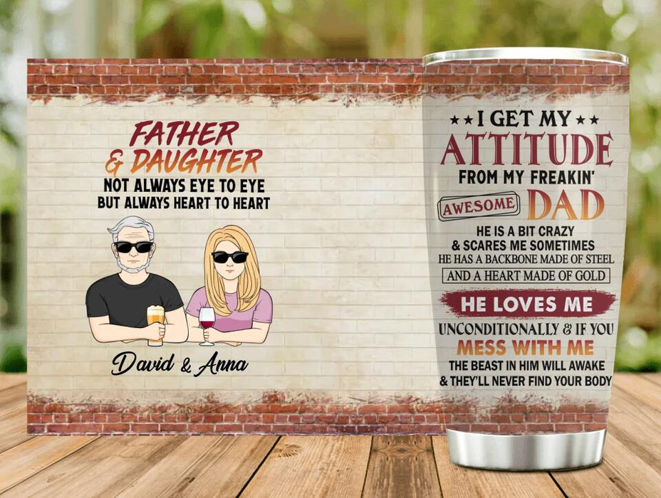 Personalized Father & Daughter/Son Tumbler - Father's Day Gift Idea - Father & Daughter Not Always Eye To Eye But Always Heart To Heart