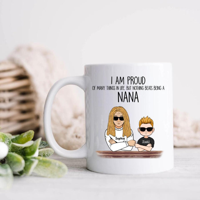 Personalized Proud Nana Coffee Mug - Gift For Dad/Mom/Grandma/Grandpa - Up to 3 Kids - I Am Proud Of Many Things In Life But Nothing Beats Being A Nana