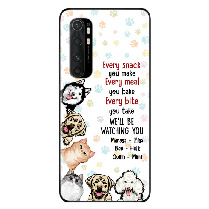 Personalized Pets Phone Case - Up to 6 Dogs/Cats - Mother's Day Gift for Dog/Cat Lovers - Every Snack You Make Every Meal You Bake Every Bite You Take We'll Be Watching You - Case for Xiaomi/Huawei/Oppo