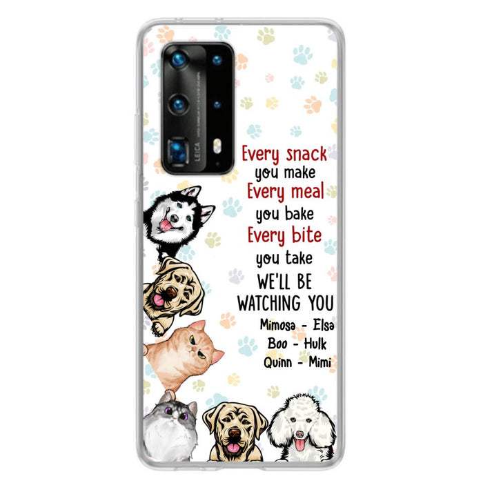 Personalized Pets Phone Case - Up to 6 Dogs/Cats - Mother's Day Gift for Dog/Cat Lovers - Every Snack You Make Every Meal You Bake Every Bite You Take We'll Be Watching You - Case for Xiaomi/Huawei/Oppo