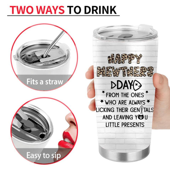Personalized Cats Tumbler - Up to 5 Cats - Gift Idea For Cat Lovers - Happy Mewthers Day