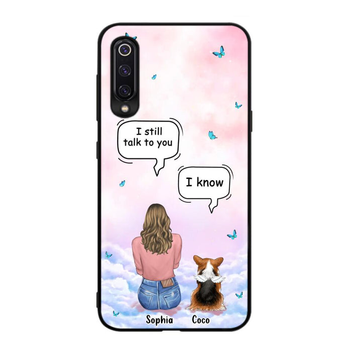 Personalized Memorial Pet Phone Case - Up to 4 Pets - Memorial Gift Idea For Dog/Cat Lover - I Still Talk To You - Case For Xiaomi/Oppo/Huawei