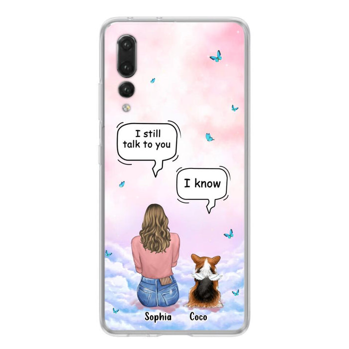 Personalized Memorial Pet Phone Case - Up to 4 Pets - Memorial Gift Idea For Dog/Cat Lover - I Still Talk To You - Case For Xiaomi/Oppo/Huawei