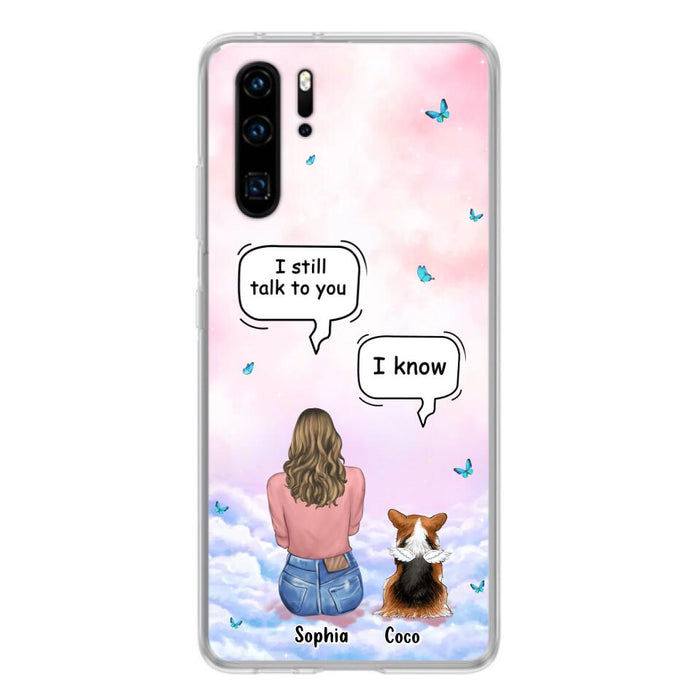 Personalized Memorial Pet Phone Case - Up to 4 Pets - Memorial Gift Idea For Dog/Cat Lover - I Still Talk To You - Case For Xiaomi/Oppo/Huawei