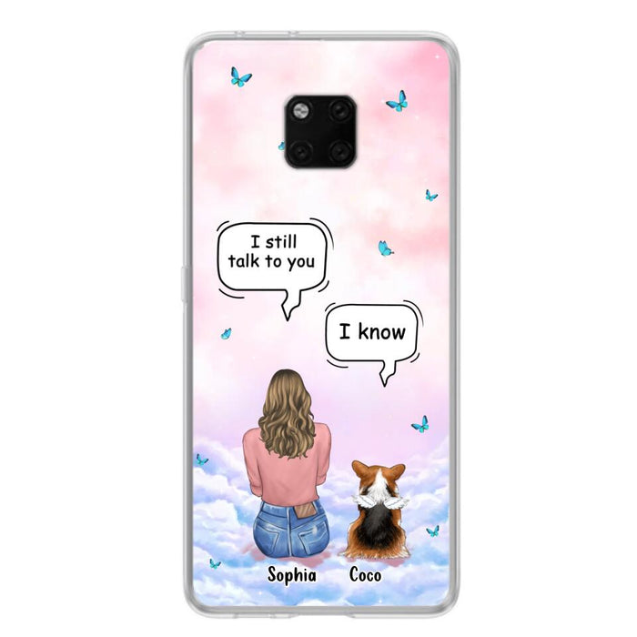 Personalized Memorial Pet Phone Case - Up to 4 Pets - Memorial Gift Idea For Dog/Cat Lover - I Still Talk To You - Case For Xiaomi/Oppo/Huawei
