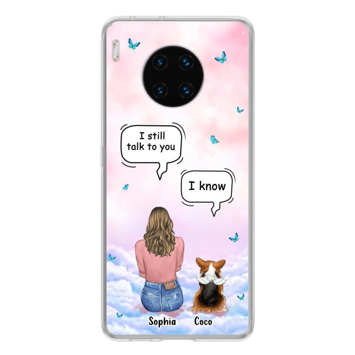 Personalized Memorial Pet Phone Case - Up to 4 Pets - Memorial Gift Idea For Dog/Cat Lover - I Still Talk To You - Case For Xiaomi/Oppo/Huawei
