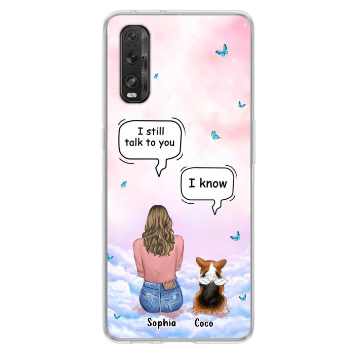 Personalized Memorial Pet Phone Case - Up to 4 Pets - Memorial Gift Idea For Dog/Cat Lover - I Still Talk To You - Case For Xiaomi/Oppo/Huawei