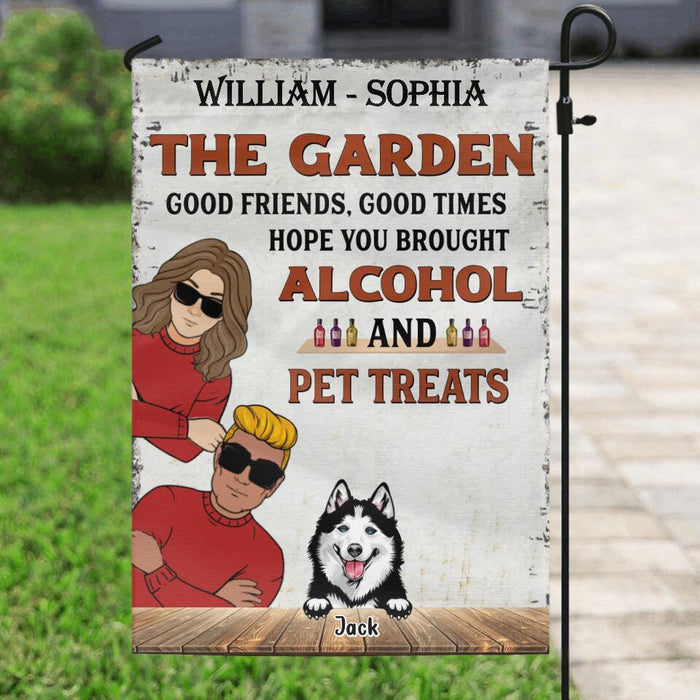 Personalized Couple With Pets Flag Sign - Gift Idea For Couple/Dog/Cat Lover - Up to 3 Pets - Good Friends, Good Times Hope You Brought Alcohol And Pet Treats