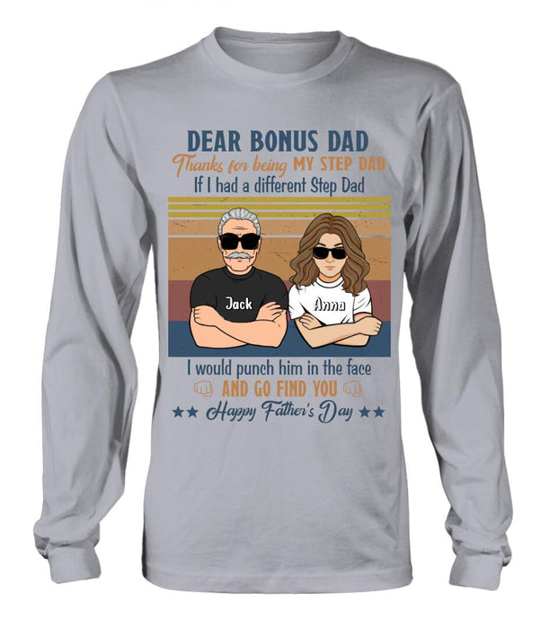 Personalized Dear Bonus Father T-shirt/Long Sleeve/Sweatshirt/Hoodie - Father's Day Gift Idea To Step Father