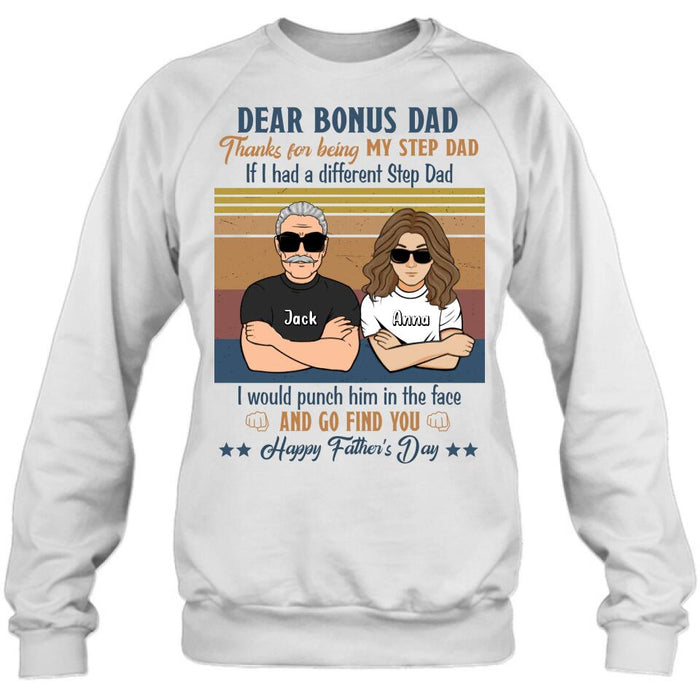 Personalized Dear Bonus Father T-shirt/Long Sleeve/Sweatshirt/Hoodie - Father's Day Gift Idea To Step Father