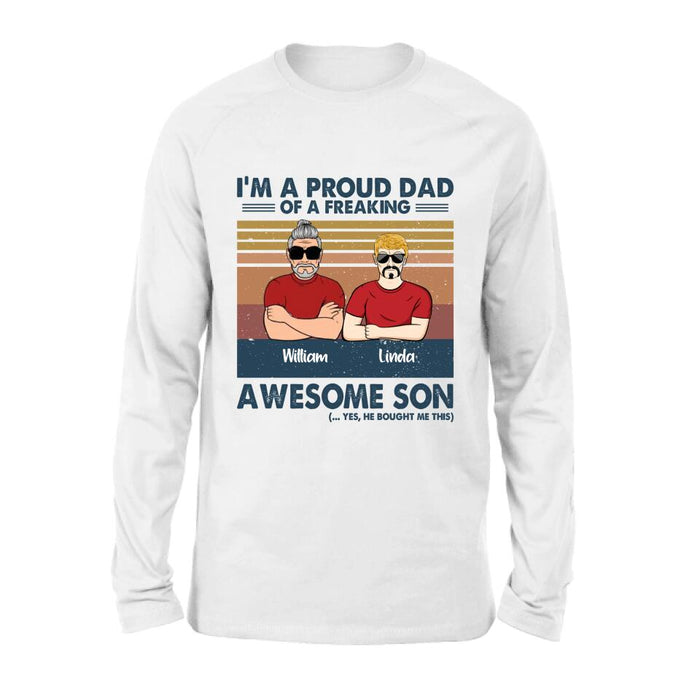 Personalized Parent With Children Shirt/Long Sleeve/Hoodie/Sweatshirt - Gift Idea For Mother's Day/Father's Day - Up to 4 Children - I'm A Proud Dad Of A Freaking Awesome Son