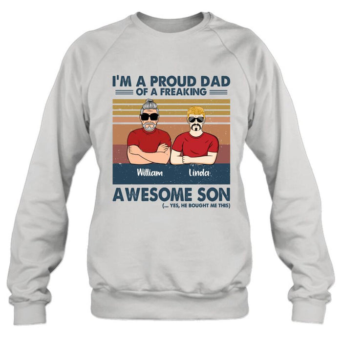 Personalized Parent With Children Shirt/Long Sleeve/Hoodie/Sweatshirt - Gift Idea For Mother's Day/Father's Day - Up to 4 Children - I'm A Proud Dad Of A Freaking Awesome Son