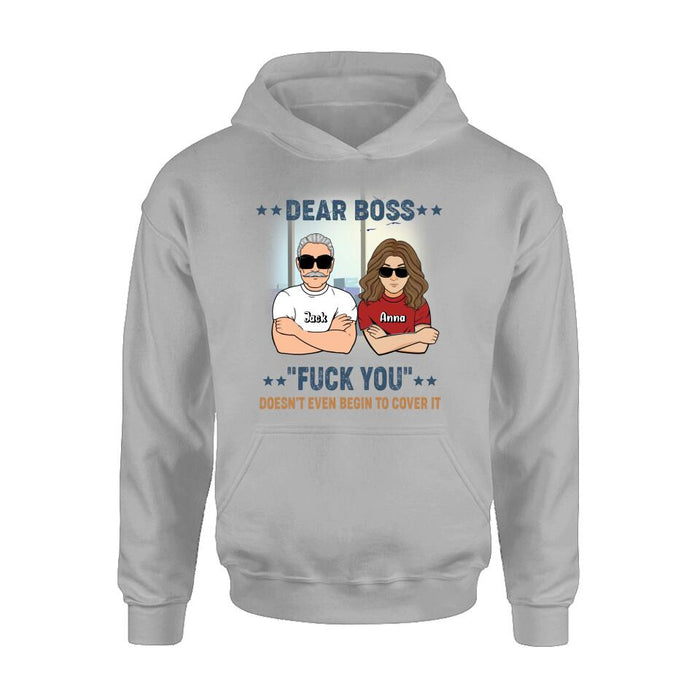 Personalized Dear Boss T-Shirt/Long Sleeve/Hoodie/Sweatshirt - Best Gift Idea For Friends  - Dear Boss Lady Thanks For Being My Boss