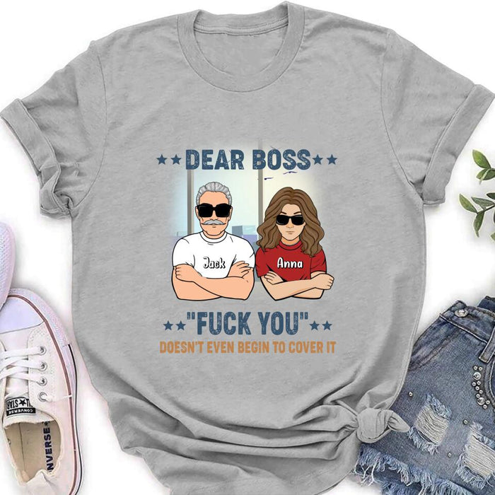 Personalized Dear Boss T-Shirt/Long Sleeve/Hoodie/Sweatshirt - Best Gift Idea For Friends  - Dear Boss Lady Thanks For Being My Boss