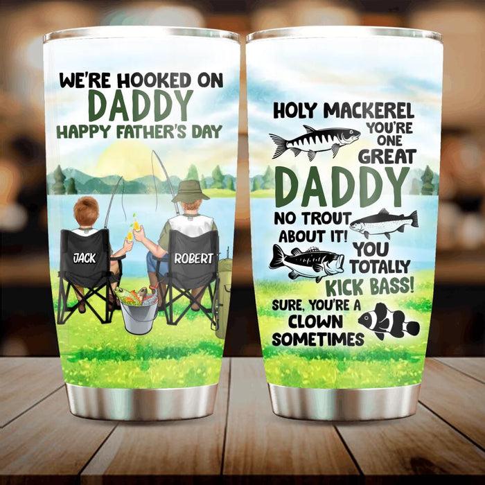 Personalized Fishing Tumbler - Birthday/Father's Day Gift For Father/Fishing Lovers - Holy Mackerel You're One Great Daddy No Trout About It!
